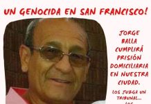 Jorge Balla, persona no grata en San Francisco: repudio al genocida con prisión perpetua